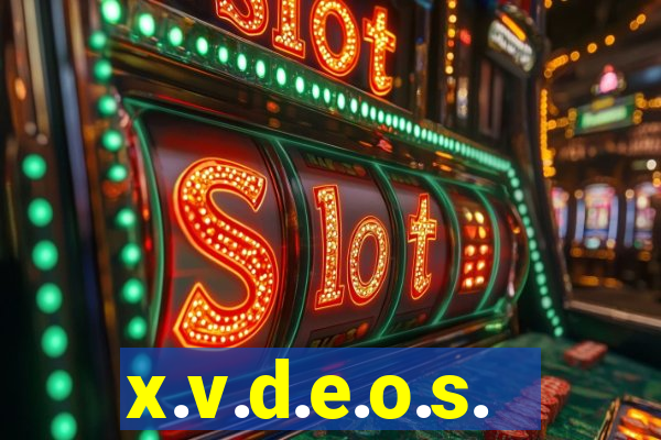 x.v.d.e.o.s.