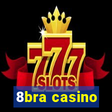 8bra casino