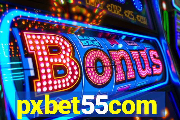 pxbet55com