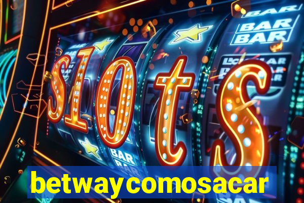 betwaycomosacar