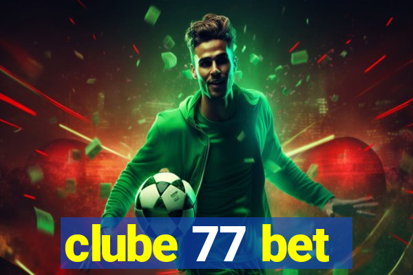 clube 77 bet