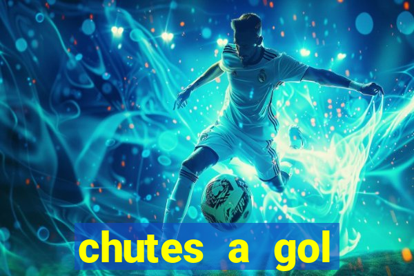 chutes a gol estrela bet