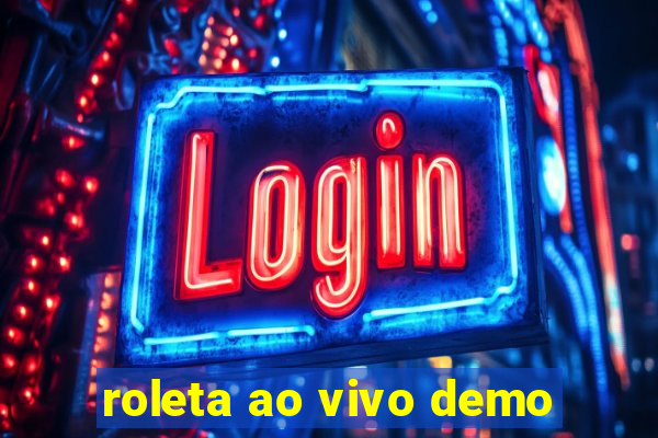 roleta ao vivo demo