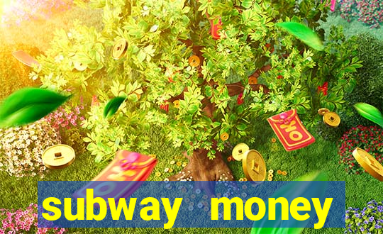 subway money deposito 1 real