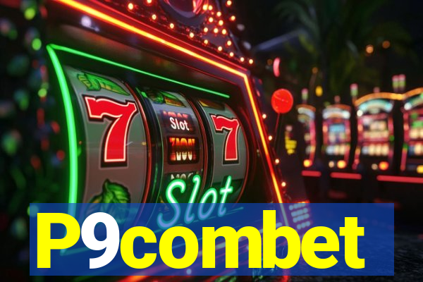 P9combet