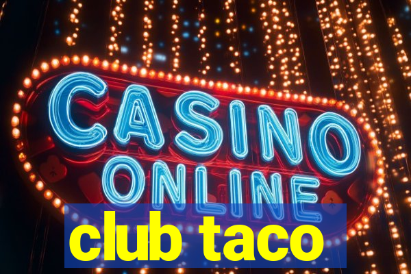 club taco