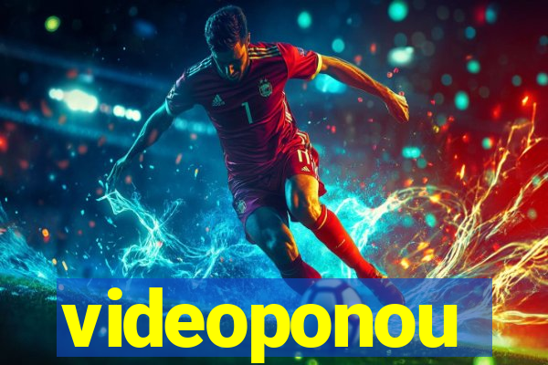 videoponou
