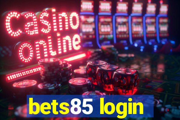 bets85 login