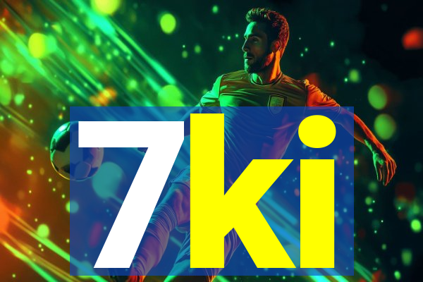 7ki