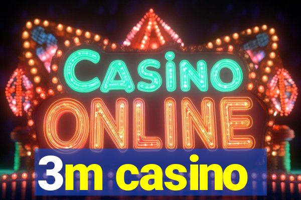 3m casino