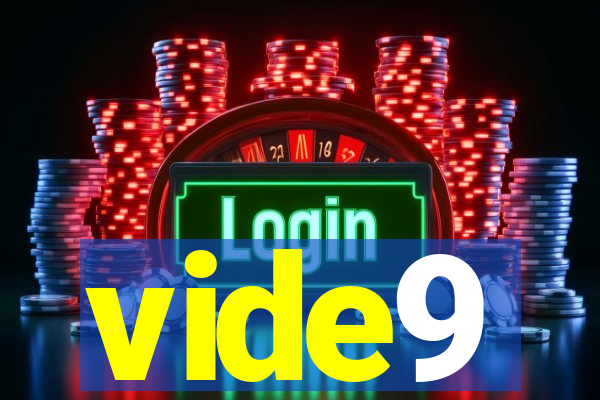 vide9