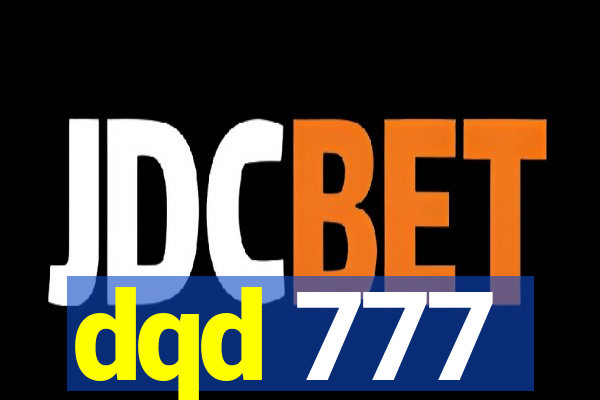dqd 777