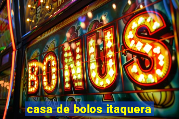 casa de bolos itaquera