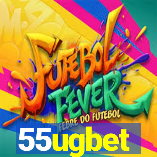 55ugbet