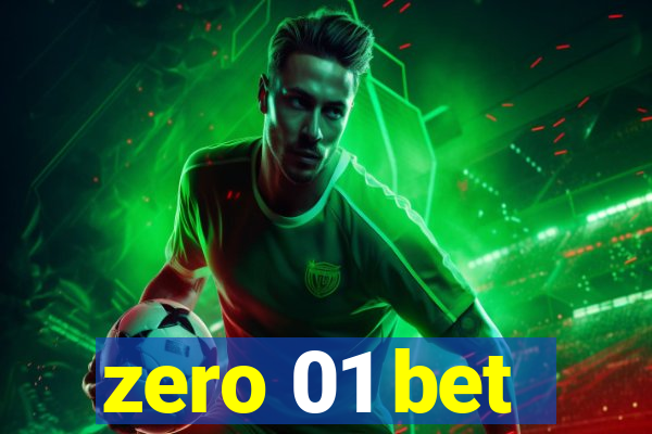 zero 01 bet