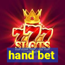 hand bet