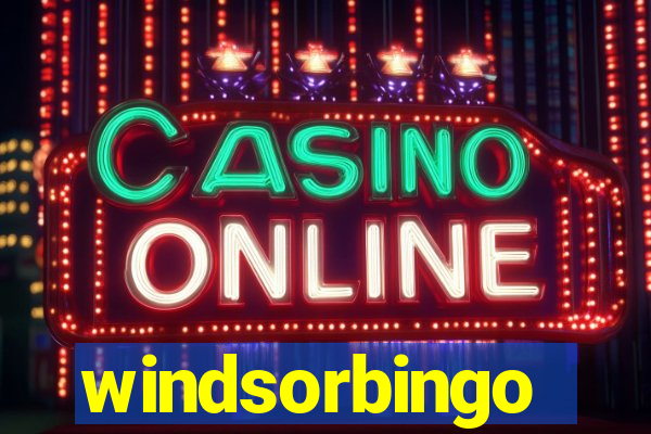 windsorbingo