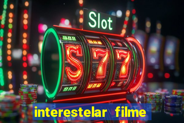 interestelar filme completo dublado torrent