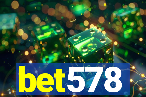 bet578