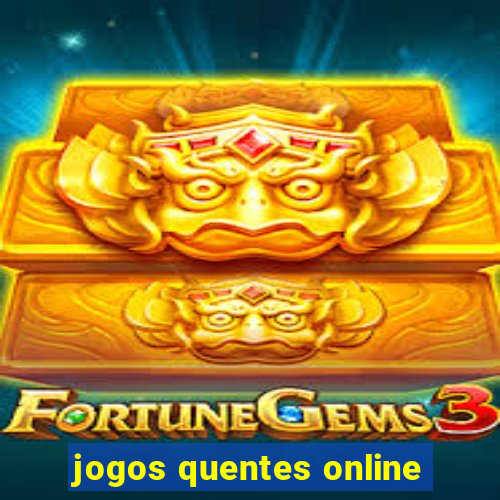 jogos quentes online