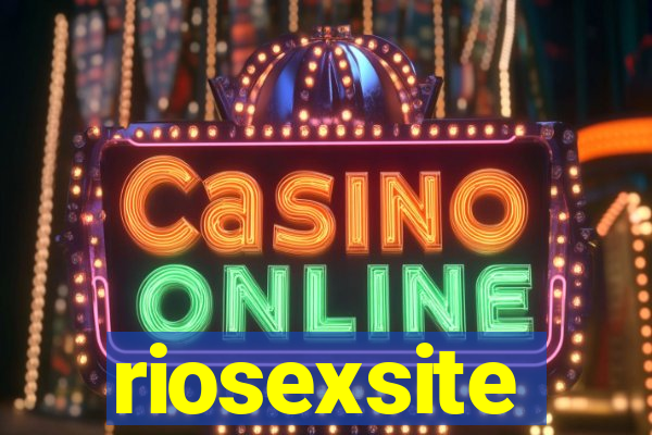 riosexsite