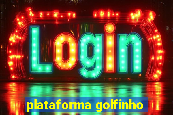 plataforma golfinho