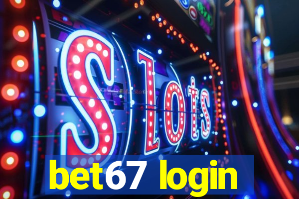 bet67 login