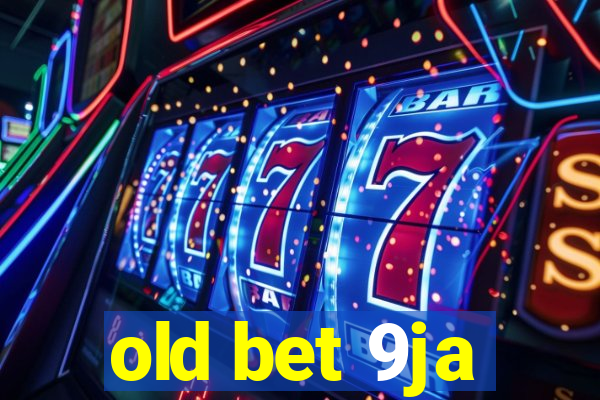 old bet 9ja
