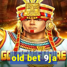 old bet 9ja