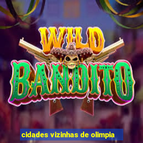 cidades vizinhas de olimpia