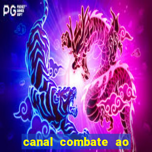 canal combate ao vivo multicanais