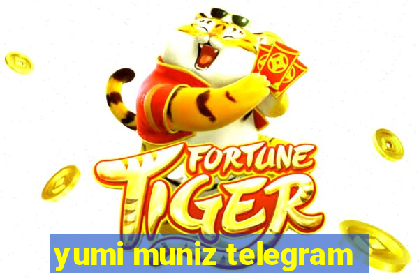 yumi muniz telegram
