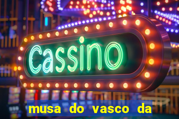 musa do vasco da gama caiu na net