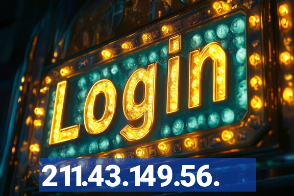 211.43.149.56.