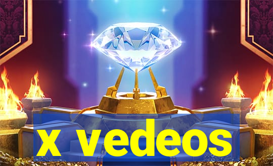 x vedeos