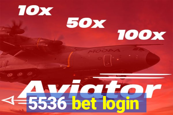 5536 bet login