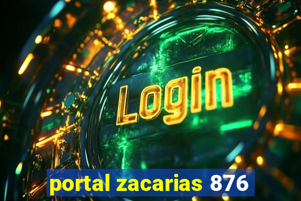 portal zacarias 876