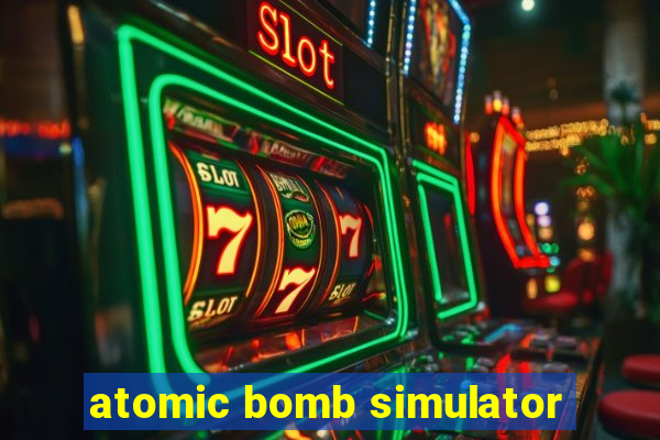 atomic bomb simulator