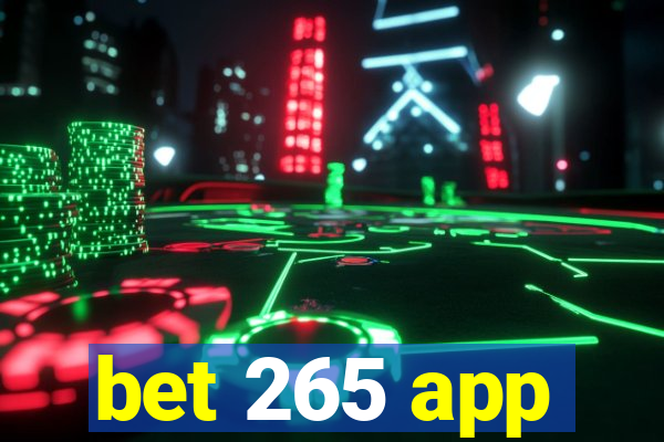bet 265 app