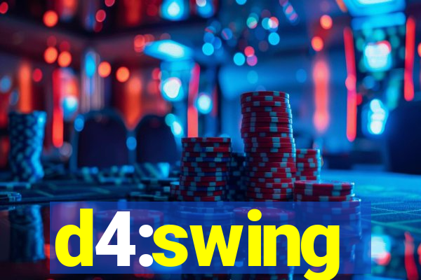 d4:swing