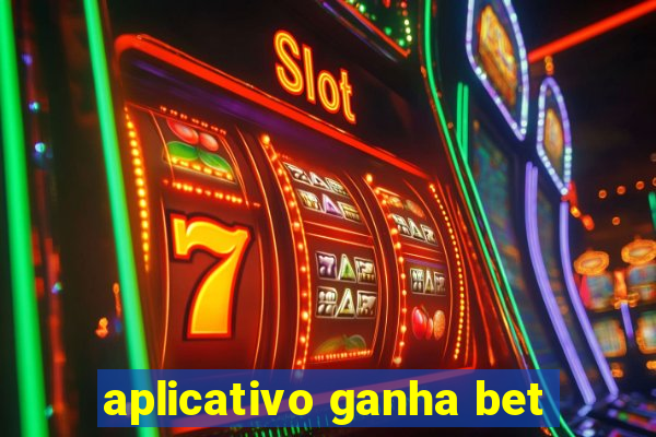aplicativo ganha bet