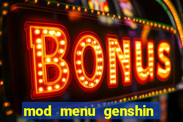 mod menu genshin impact pc