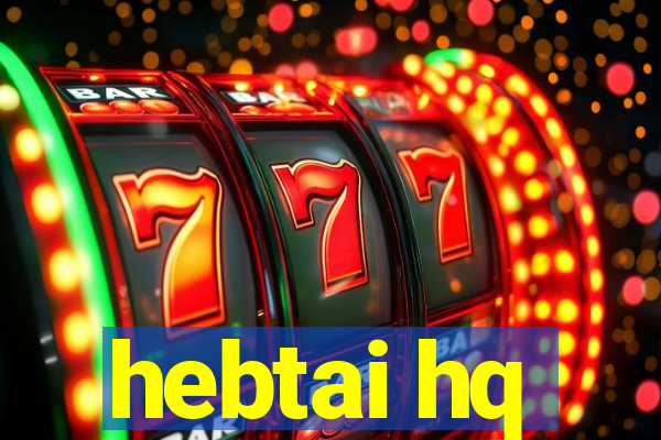 hebtai hq