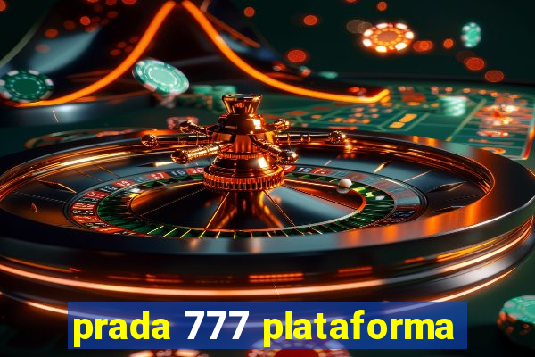 prada 777 plataforma