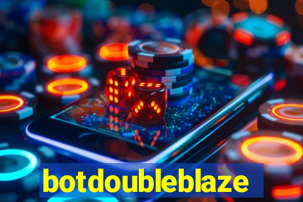 botdoubleblaze