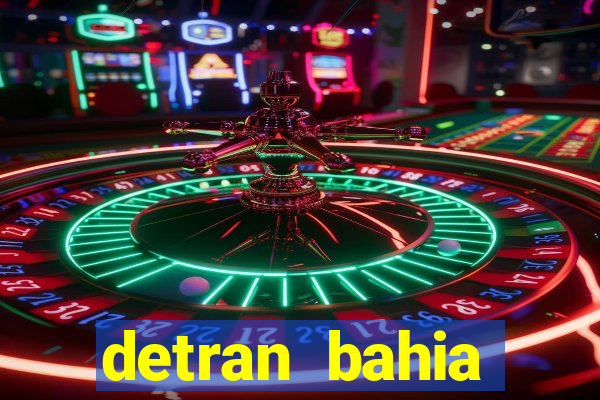 detran bahia consultar licenciamento