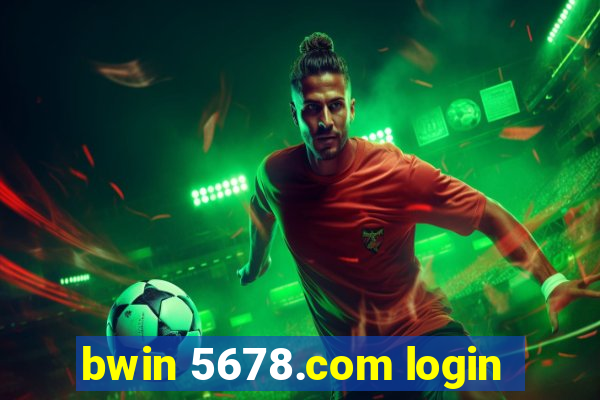 bwin 5678.com login