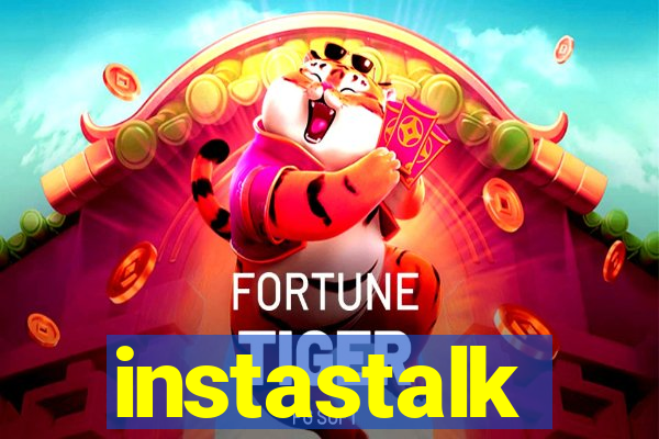 instastalk