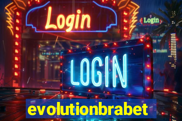 evolutionbrabet