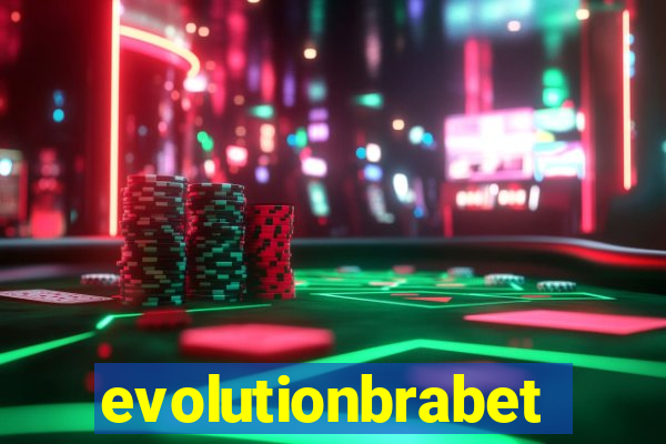 evolutionbrabet